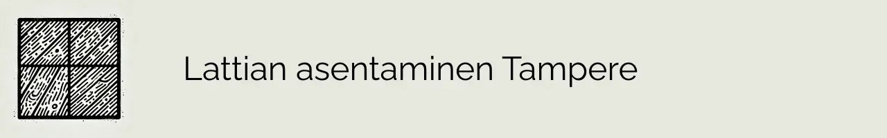 Lattian asentaminen Tampere